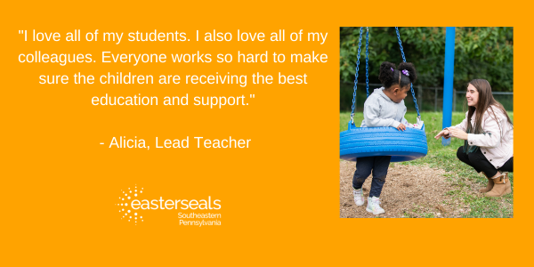 image of girl on tire swing smiling at woman crouching next to her with the quote "I love all of my students. I also love all of my colleagues. Everyone works so hard to make sure the children are receiving the best education and support."    - Alicia, Lead Teacher