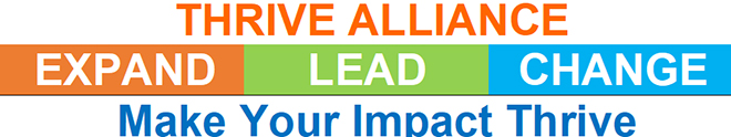 Thrive Alliance Graphic saying 'expand' 'lead' 'change' and 'Make your impact thrive'