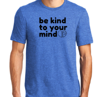 shirt img for be kind to your mind