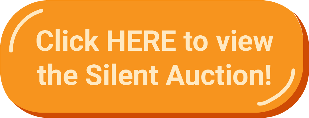 orange web button that says Click HERE to view the Silent Auction!