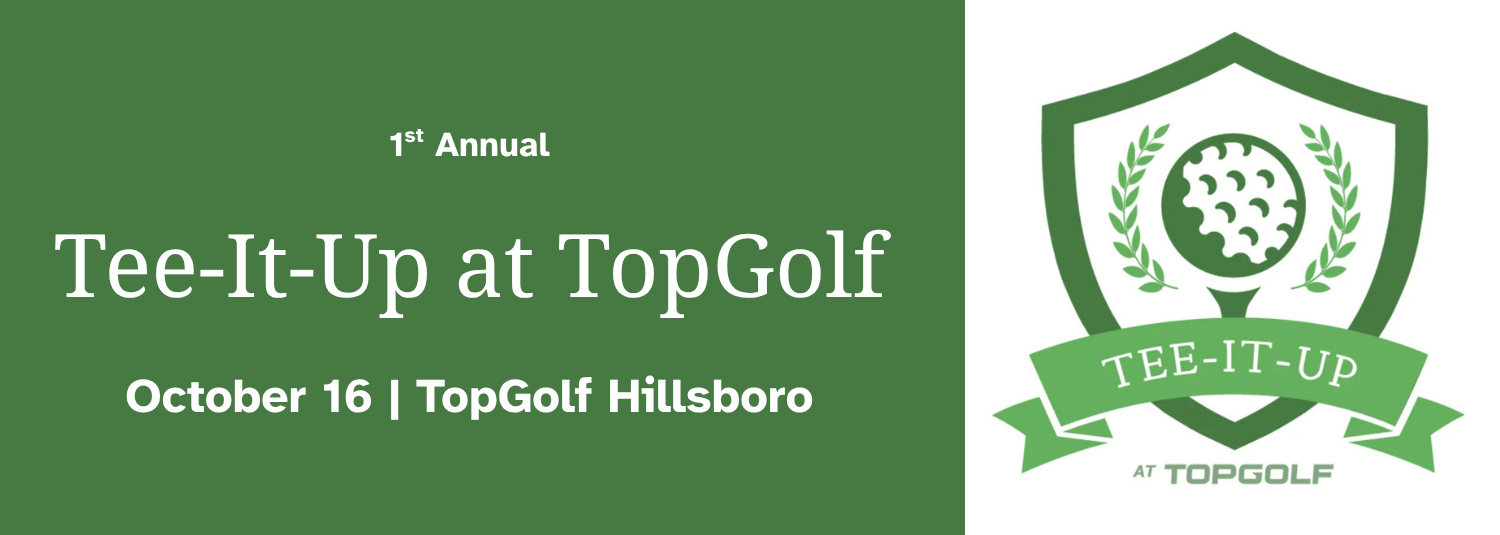 1st Annual Tee-it-up TopGolf Tournament October 16