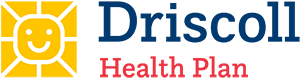 Driscoll Health Plan