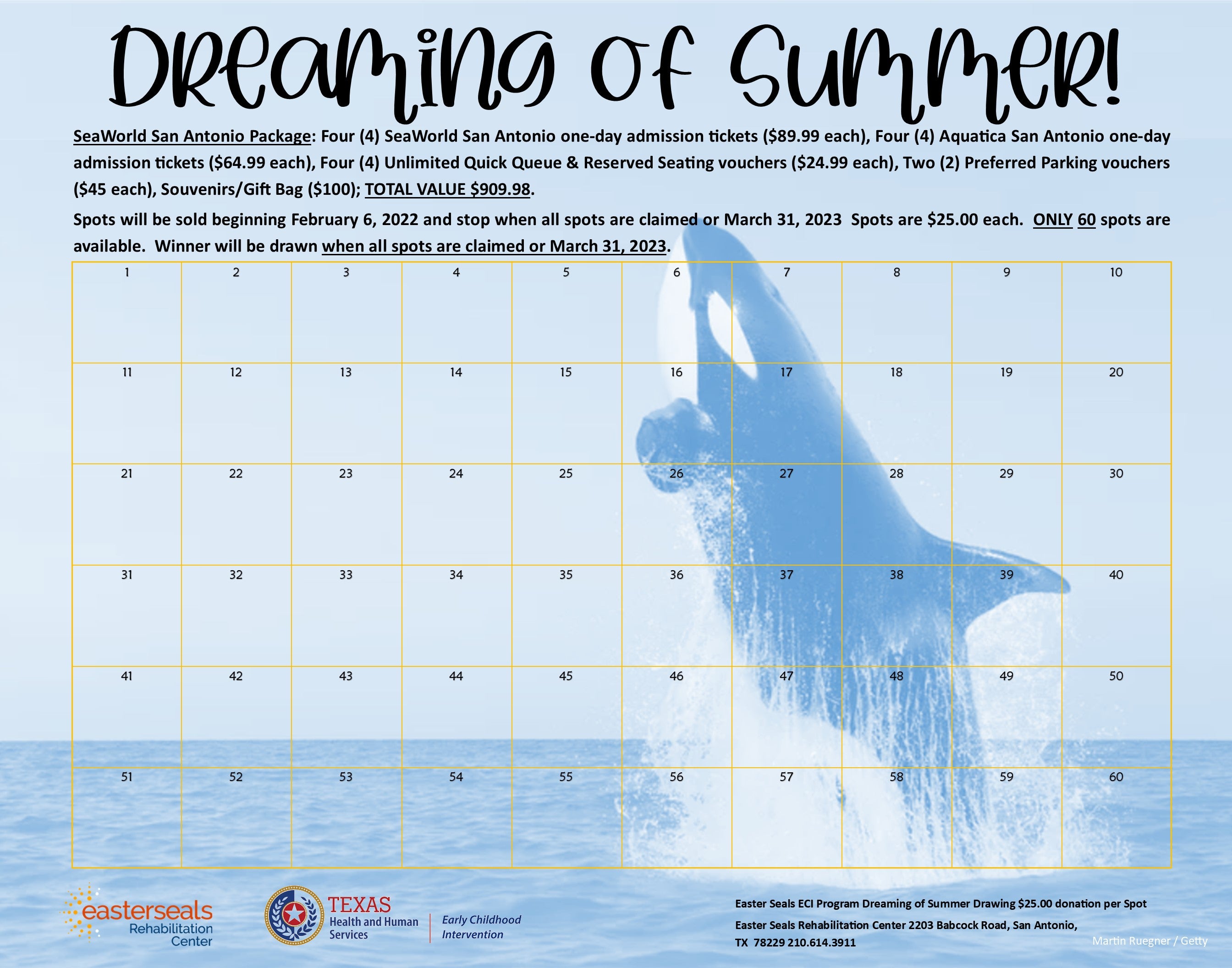 Grid with 60 spots. Each spot is a $25 donation for a drawing fro a SeaWorld Package
