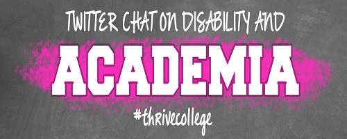 Disability and Academia Chat Recap