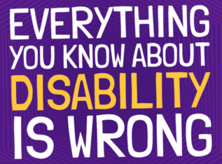 Everything You Know About Disability is Wrong purple podcast cover